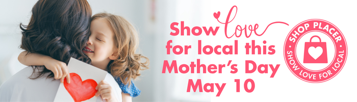 An image of a child hugging a mom with text: Show love for local this Mother's Day